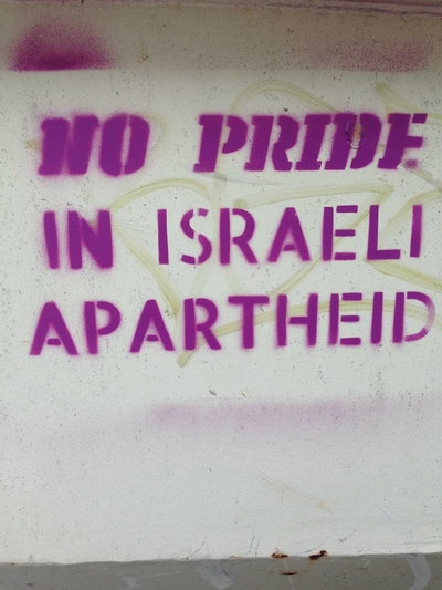 Graffiti reads: No pride in Israeli apartheid